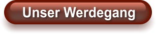 Unser Werdegang